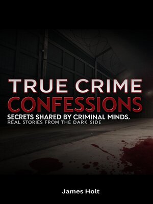 cover image of True Crime Confessions
